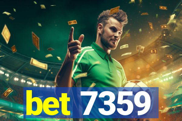 bet 7359